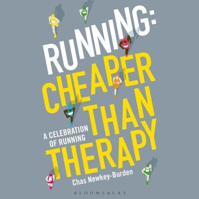 Running: Cheaper Than Therapy - Chas Newkey Burden, Audio, 9781399400282