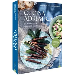 Cucina Adriatica, Ratgeber von Ingolf Hatz Julia Ruby Hildebrand, Ingolf Hatz