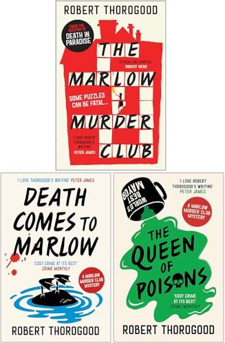 HQ Robert Thorogood The Marlow Murder Club Mysteries 3 Book Collection Set – The Marlow Murder Club, Death Comes to Marlow & The Queen of Poisons   Cozy