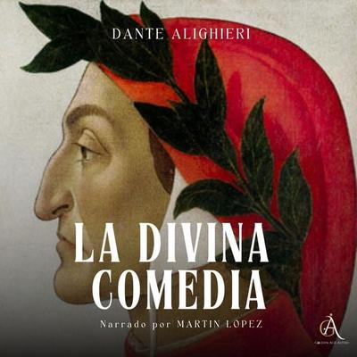 La Divina Comedia - Audiolibro - Dante Alighieri,Audiolibros Clásicos,Audiolibros de Clásicos, Audio, 4069828640368
