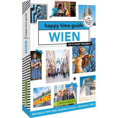 happy time guide Wien, Taschenbuch von Lotte Lambin, Bruckmann, 978-3-7343-2720-9