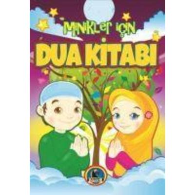 Minikler icin Dua Kitabi, Taschenbuch von Kolektif, Karatay Akademi Yayinlari