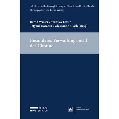 Besonderes Verwaltungsrecht der Ukraine, Taschenbuch von , Verlag Österreich, 978-3-7046-9131-6