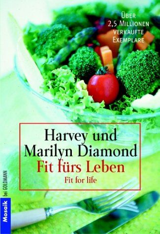 Harvey Diamond - Fit fürs Leben. Fit for Life. Sonderausgabe zum Welttag des Buches. ( Mosaik). - Preis vom 09.10.2026 07:28:09 h