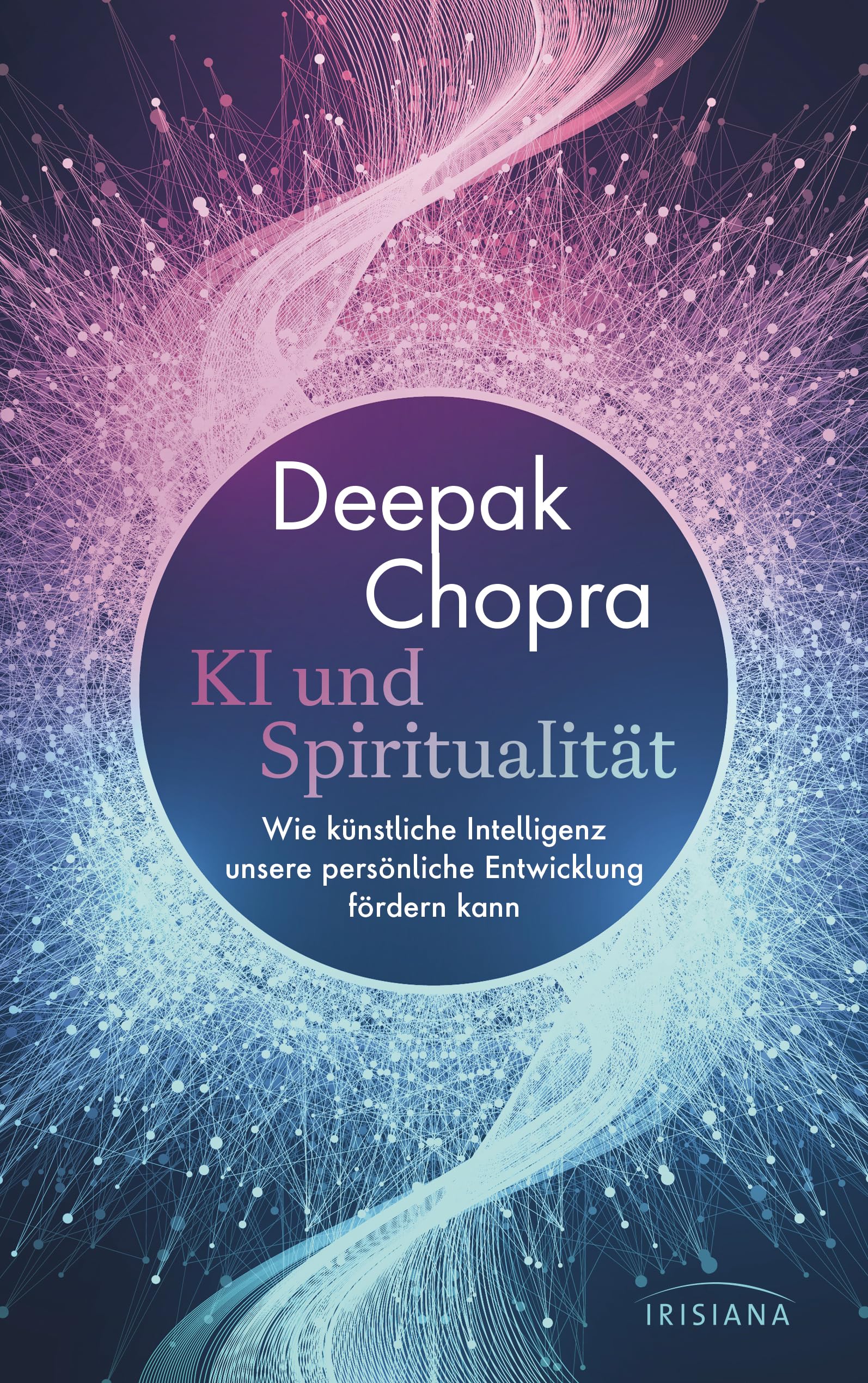 Deepak Chopra - KI und Spiritualität: Wie künstliche Intelligenz unsere persönliche Entwicklung fördern kann - Preis vom 10.10.2026 11:48:34 h