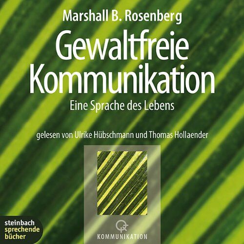 Rosenberg, Marshall B. - Gewaltfreie Kommunikation. Eine Sprache des Lebens. 4 CDs - Preis vom 11.10.2026 03:10:56 h