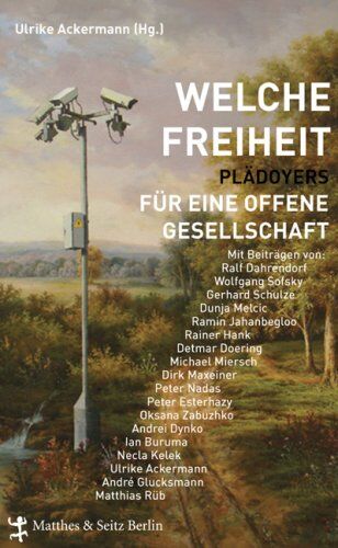 Ian Buruma - Welche Freiheit: Plädoyers für eine offene Gesellschaft - Preis vom 30.09.2026 09:01:18 h