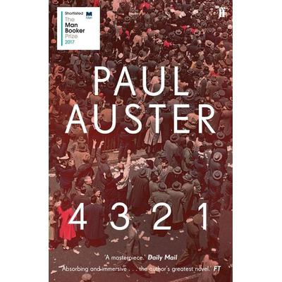 4 3 2 1 (4321), Taschenbuch von Paul Auster, Faber & Faber, 978-0-571-32465-1