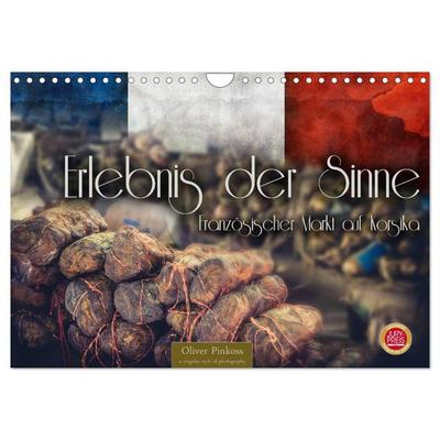 Erlebnis der Sinne - Französischer Markt auf Korsika (Wandkalender 2026 DIN A4 quer), CALVENDO Monatskalender