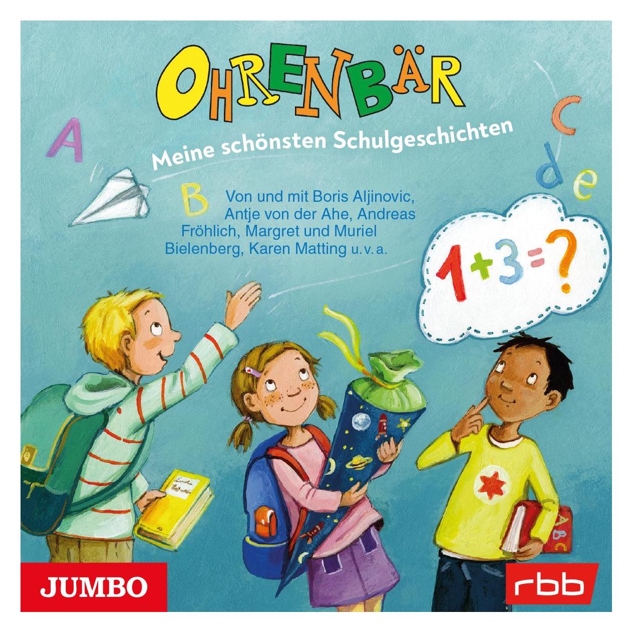 Jumbo Ohrenbär - Meine schönsten Schulgeschichten (8337-4623-9)