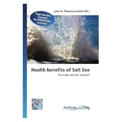 Health benefits of Salt Sea, Fachbücher von Lydia D. Thomson-Smith