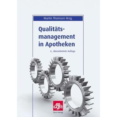 Qualitätsmanagement in Apotheken, Taschenbuch von , Govi, 978-3-7741-1115-8