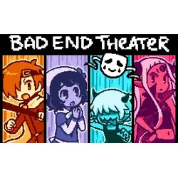 BAD END THEATER