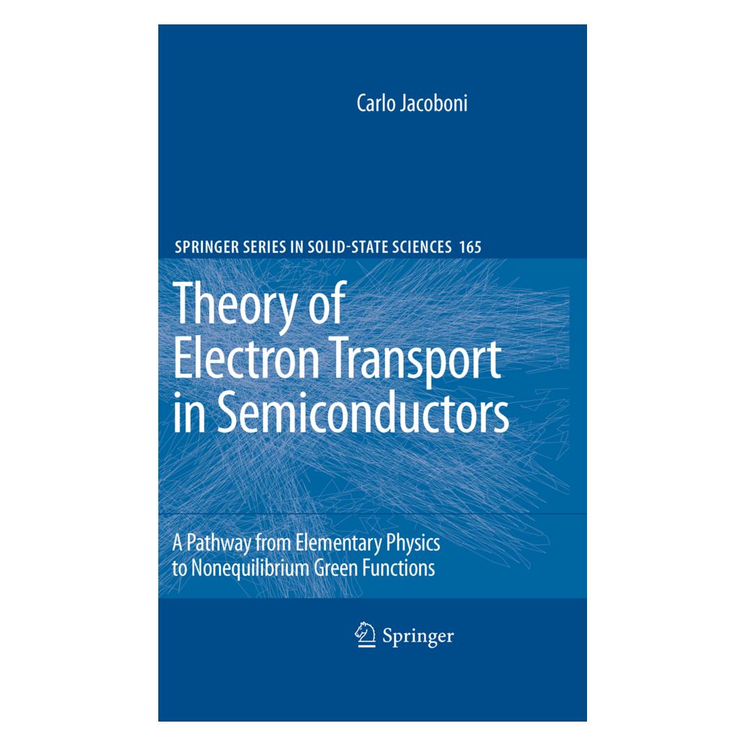Springer Theory of Electron Transport in Semiconductors (Englisch, Softcover, Carlo Jacoboni) (55500855)