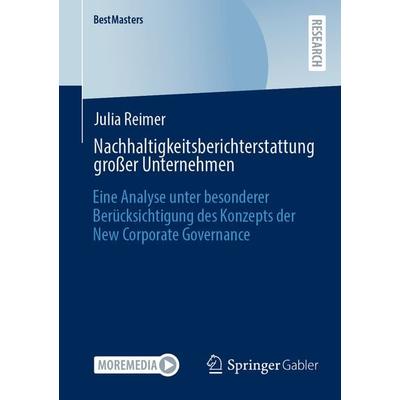 Nachhaltigkeitsberichterstattung großer Unternehmen, Taschenbuch von Julia Reimer, Springer Fachmedien Wiesbaden GmbH, 978-3-658-45328-2