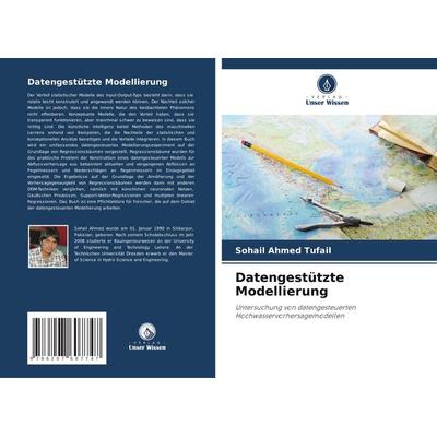 Datengestützte Modellierung, Taschenbuch von Sohail Ahmed Tufail, Verlag Unser Wissen, 978-620-7-60774-7