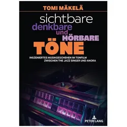 Mäkelä:Sichtbare, denkbare und hörbare, Fachbücher von Tomi Mäkelä, Tomi, Mäkelä