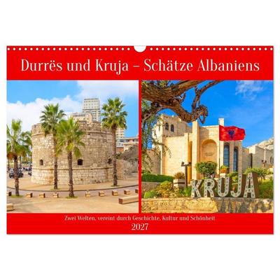 Durrës und Kruja – Schätze Albaniens (Wandkalender 2027 DIN A3 quer), CALVENDO Monatskalender