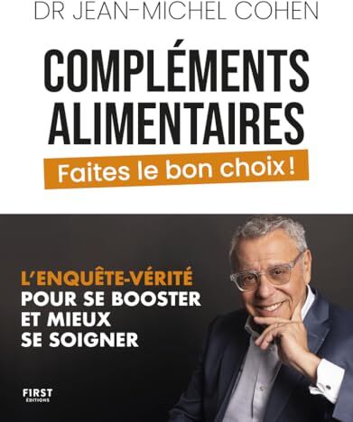 Jean-Michel Cohen - Compléments alimentaires : faites le bon choix ! : l'enquête-vérité pour se booster et mieux se soigner - Preis vom 11.10.2026 03:10:56 h