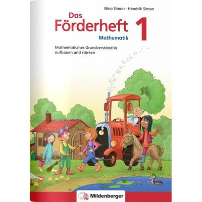 Das Förderheft Mathematik 1, Geheftet von Hendrik Simon,Nina Simon, Mildenberger Verlag GmbH, 978-3-619-15245-2