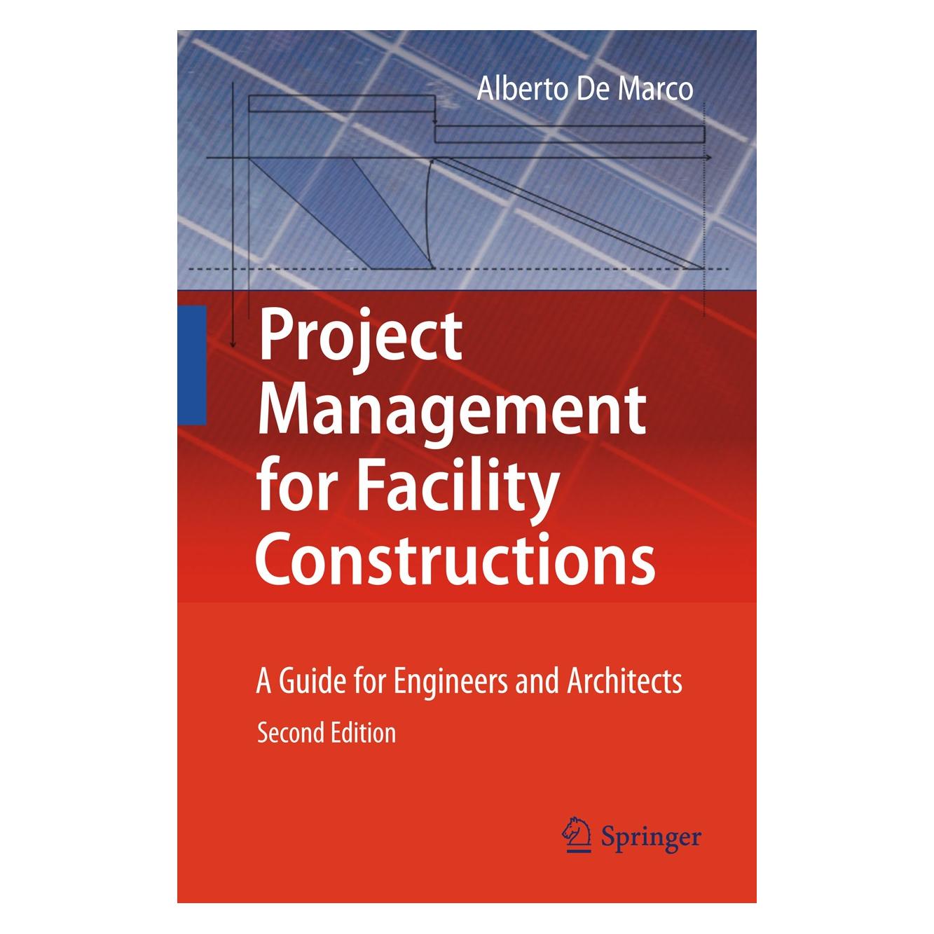 Springer De Marco:Project Management for Facilit (Englisch, Hardcover, Alberto De Marco) (9783319754314)