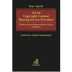 Act on Copyright Content Sharing Service Providers, Fachbücher von Benjamin Raue, Louisa Specht-Riemenschneider