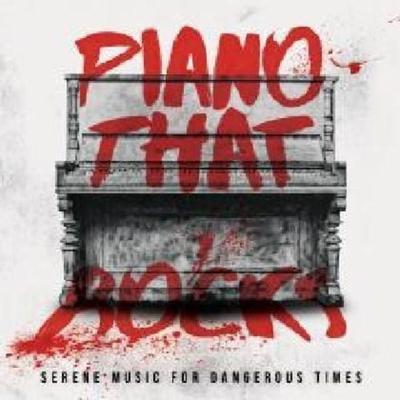 Serene Music For Dangerous Times,1 Schallplatte - Piano That Rocks, Sonstige