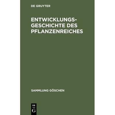 Entwicklungsgeschichte des Pflanzenreiches, Gebundene Ausgabe von Hans Heil, De Gruyter, 978-3-11-006252-6