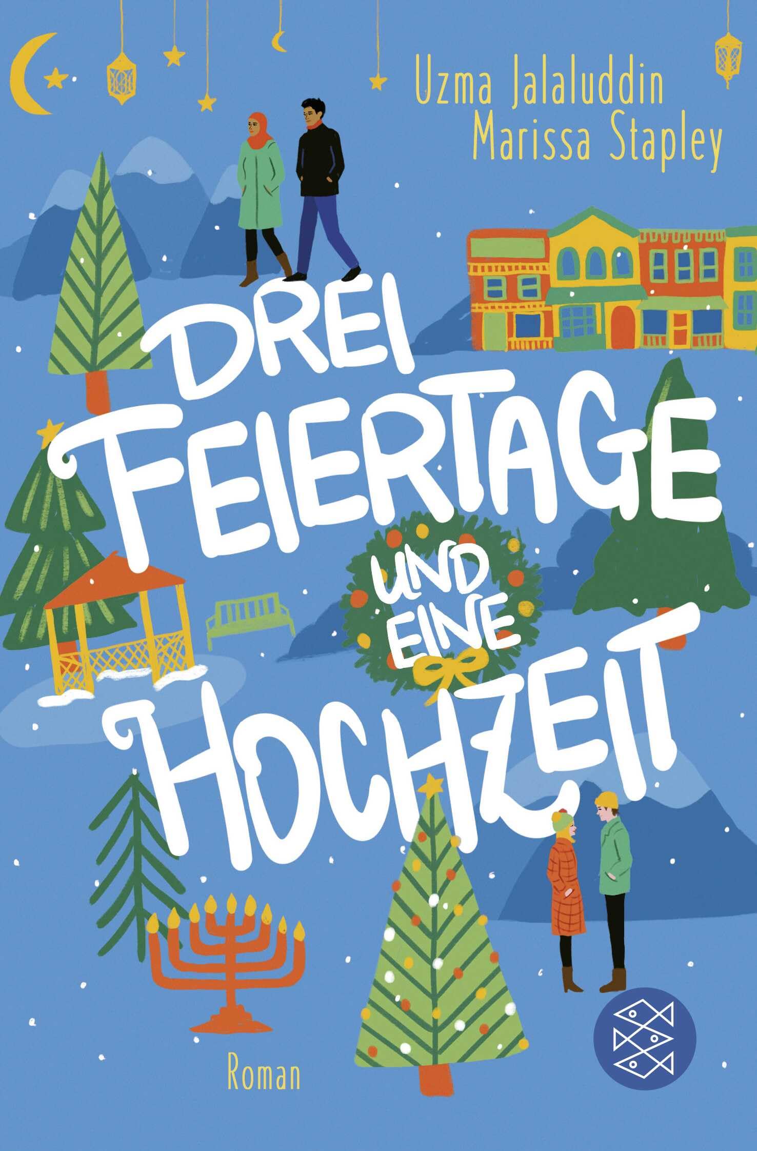 Uzma Jalaluddin - Drei Feiertage und eine Hochzeit: Wenn Weihnachten, Chanukka und das Zuckerfest auf dasselbe Datum fallen - Preis vom 09.10.2026 07:28:09 h
