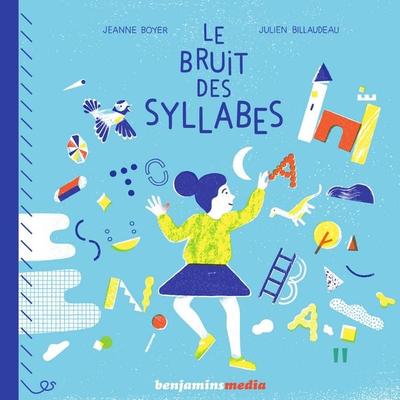 LE BRUIT DES SYLLABES - Jeanne Boyer, Audio, 9782375151648