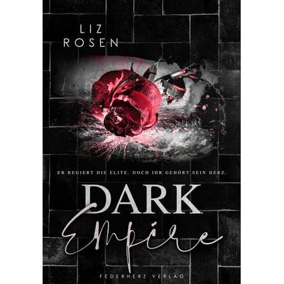 Dark Empire, Taschenbuch von Liz Rosen, Nova MD, 978-3-9859570-9-5