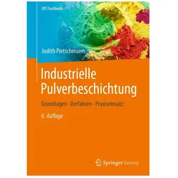 Industrielle Pulverbeschichtung, Fachbücher von Judith Pietschmann