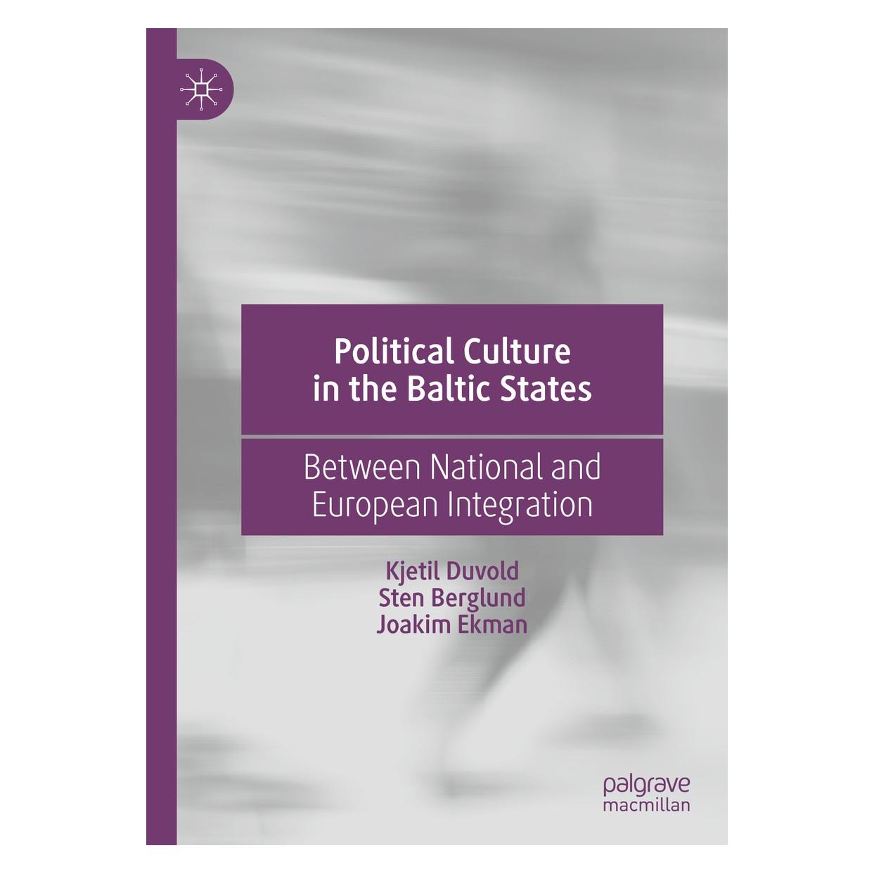 Springer Political Culture in the Baltic States (Englisch, Hardcover, Joakim Ekman, Kjetil Duvold, Sten Berglund) (9783030218430)