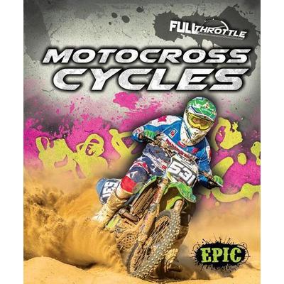 Motocross Cycles, Gebundene Ausgabe von Lindsay Shaffer, Bellwether Media by Flutterbee, 978-1-62617-875-5