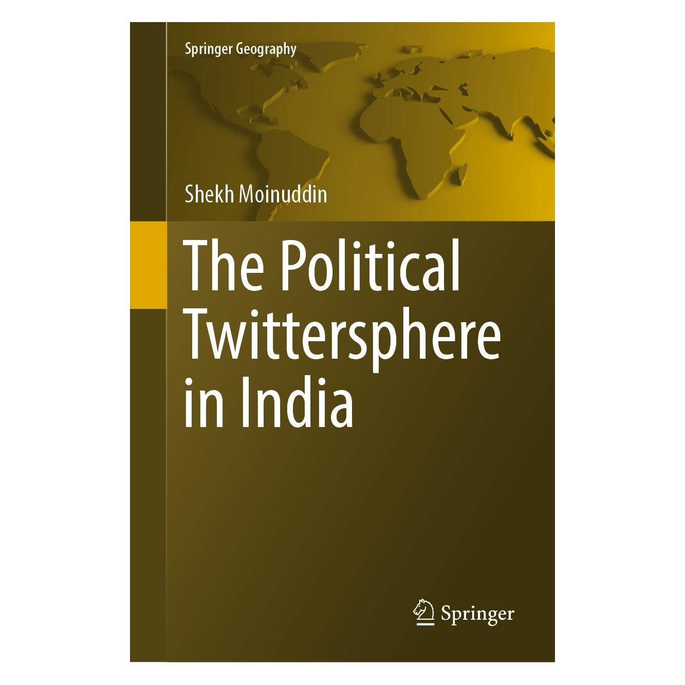 Springer Moinuddin:The Political Twittersphere i (Englisch, Hardcover, Shekh Moinuddin) (9783030116019)