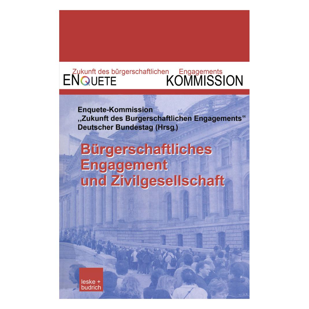 Vieweg+Teubner Bürgerschaftliches Engagement und Zivilgesellschaft (Deutsch, Softcover, Enquête-Kommission "Zukunft des Bürgerschaftlichen Engagements") (55529530)