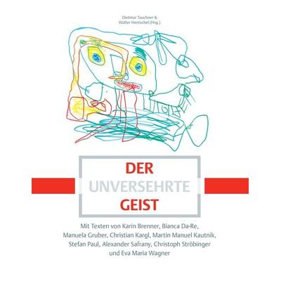 Der unversehrte Geist, Taschenbuch von , BoD – Books on Demand, 978-3-7386-3206-4