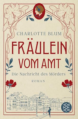 Charlotte Blum - Fräulein vom Amt – Die Nachricht des Mörders: Roman Tauchen Sie ein in die flirrenden 1920er Jahre! - Preis vom 30.09.2026 09:01:18 h