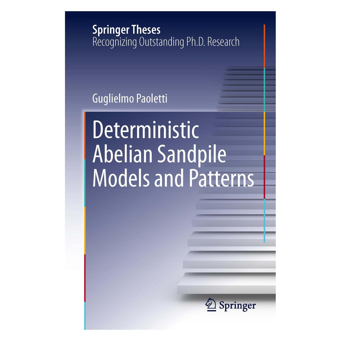 Springer Paoletti:Deterministic Abelian Sandpile (Englisch, Hardcover, Guglielmo Paoletti) (9783319012032)