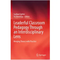 Leaderful Classroom Pedagogy Through an Interdisciplinary Lens, Fachbücher von Soyhan Egitim, Yu Umemiya