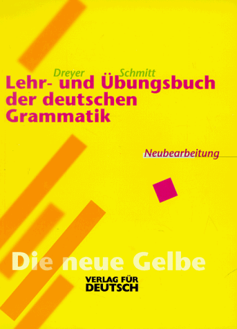 Hilke Dreyer - Lehr- und Übungsbuch der deutschen Grammatik, neue Rechtschreibung, Lehr- und Übungsbuch: Lehr- Und Ubungsbuch - Preis vom 10.10.2026 11:48:34 h