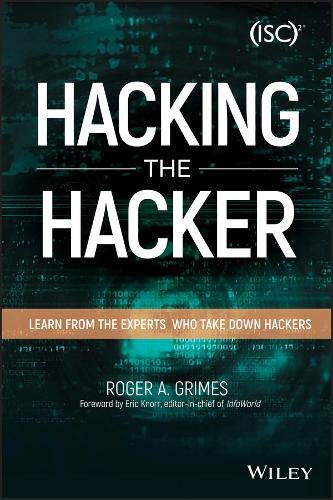 Roger A. Grimes - Hacking the Hacker: Learn From the Experts Who Take Down Hackers - Preis vom 30.09.2026 22:30:23 h