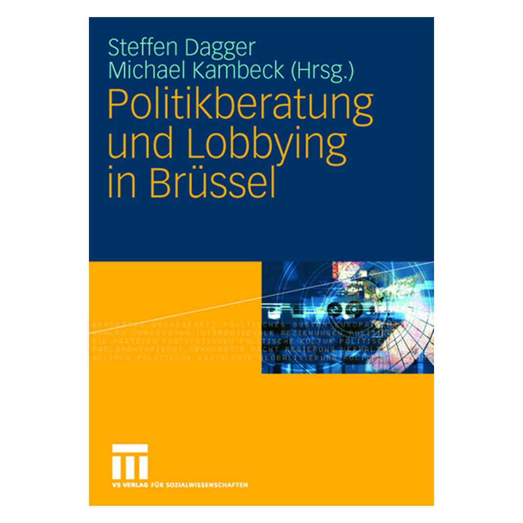 VS Politikberatung und Lobbying in Brüssel (Deutsch, Softcover, Michael Kambeck, Steffen Dagger) (55190226)