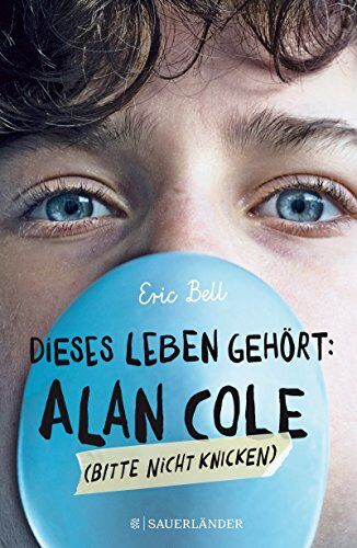 Eric Bell - Dieses Leben gehört: Alan Cole – bitte nicht knicken - Preis vom 09.10.2026 07:28:09 h