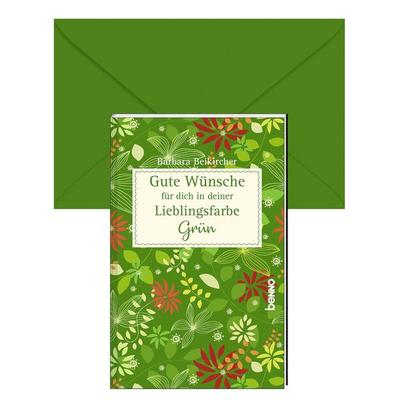 Gute Wünsche für dich in deiner Lieblingsfarbe: Grün, Paperback von Barbara Beikircher, St. Benno, 978-3-7462-6346-5
