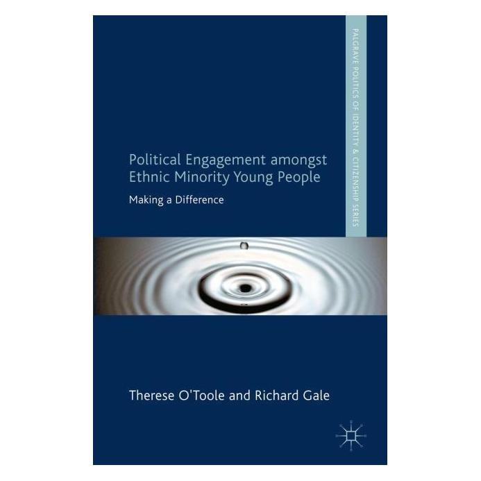 Palgrave Macmillan Uk O Toole:Political Engagement Amongst Et (Englisch, Hardcover, T. O'Toole) (63039796)