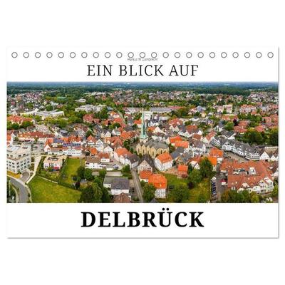 Ein Blick auf Delbrück (Tischkalender 2026 DIN A5 quer), CALVENDO Monatskalender