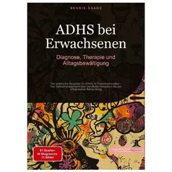 Saage - Deutschland:ADHS bei Erwachsene, Ratgeber von Bendis A I Saage Deutschland