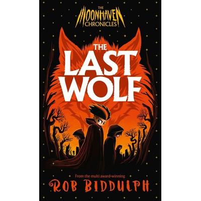 The Last Wolf, Gebundene Ausgabe von Rob Biddulph, Pan macmillan Ltd., 978-1-03-503731-5