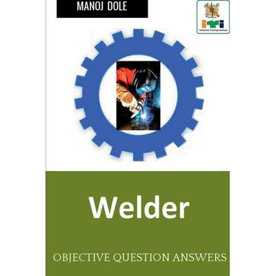 Welder, Taschenbuch von Manoj Dole, Notion Press